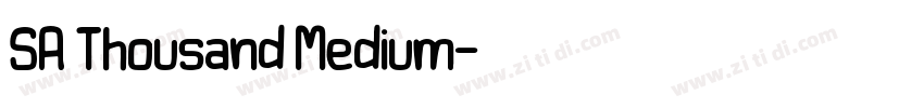 SA Thousand Medium字体转换